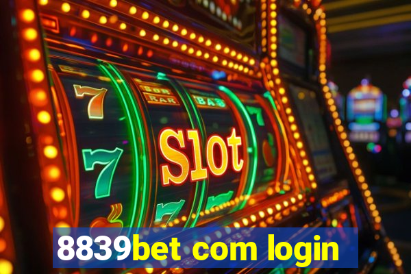 8839bet com login